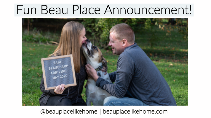 Fun Beau Place Announcement! - Beau Place Like Home
